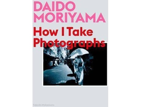 Livro Daido Moriyama De Daido Moriyama, Takeshi Nakamoto (Inglês)
