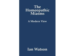 Livro The Homeopathic Miasms de Ian Watson (Inglês)