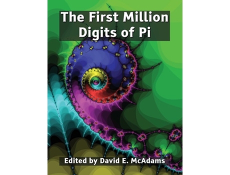 Livro The First Million Digits of Pi de David E McAdams (Inglês)