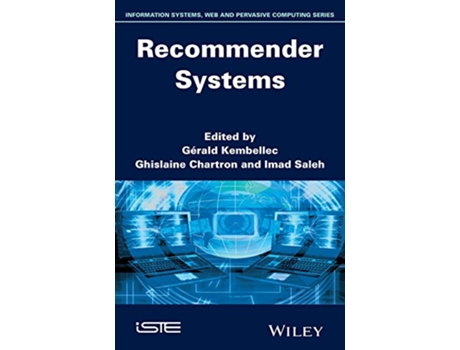 Livro Recommender Systems Information Systems Web and Pervasive Computing de Gérald Kembellec Ghislaine Chartron Imad Saleh (Inglês)