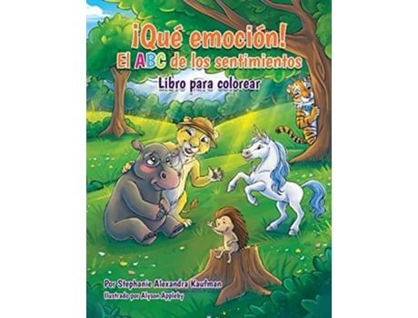 Livro Qué emoción El ABC de los sentimientos Libro para colorear Spanish Edition de Stephanie A Kaufman (Espanhol)