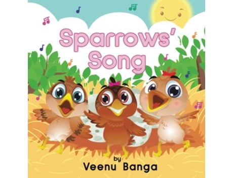 Livro Sparrow’s Song A Fun Way To Learn de Veenu Banga (Inglês)