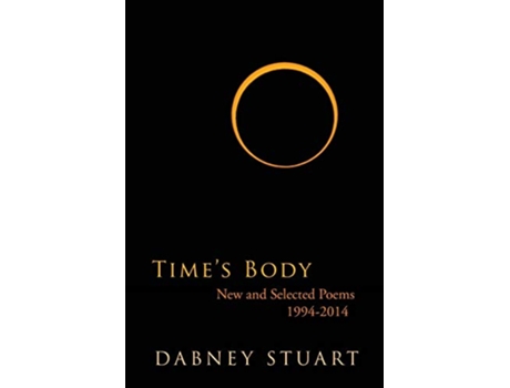 Livro Times Body de Dabney Stuart (Inglês)