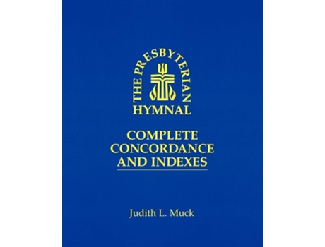 Livro The Presbyterian Hymnal de Judith L Muck (Inglês)