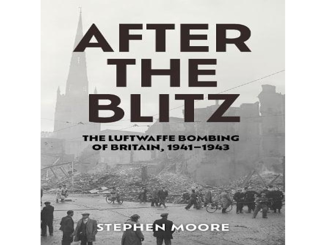 Livro After the Blitz de Stephen Moore (Inglês)