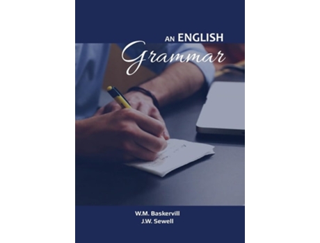 Livro AN ENGLISH Grammar de Wm Baskervill e Jw Sewell (Inglês)