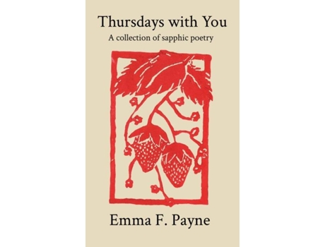 Livro Thursdays with You A Collection of Sapphic Poetry de Payne, Emma et al. (Inglês)