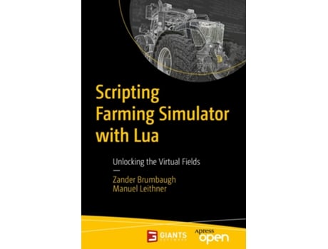 Livro Scripting Farming Simulator with Lua de Manuel Leithner (Inglês)