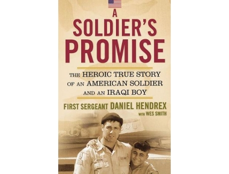 Livro Soldiers Promise de First Sgt Daniel Hendrex (Inglês)