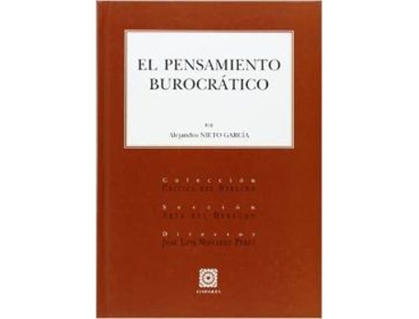 Livro El Pensamiento Burocrático de Alejandro Nieto (Espanhol)