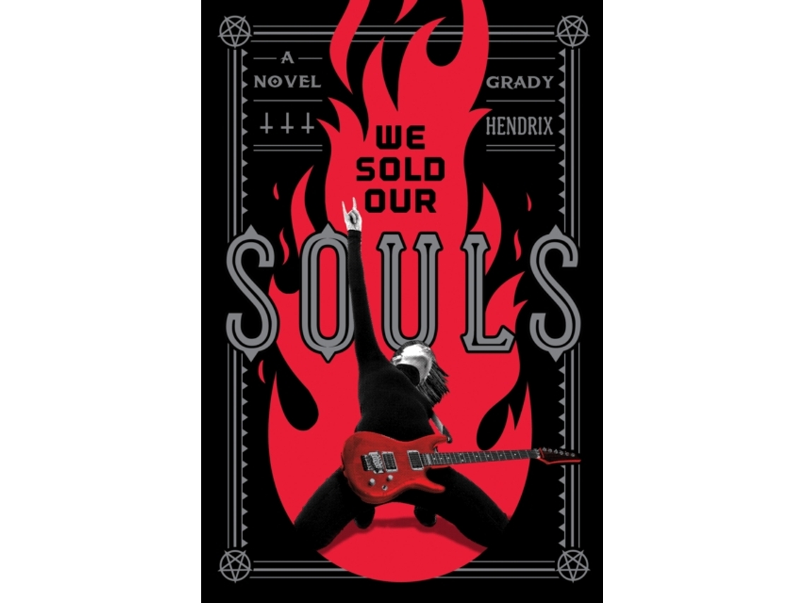 Livro We Sold Our Souls de Grady Hendrix (Inglês - Capa Dura)
