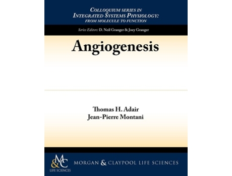 Livro Angiogenesis De Thomas H Adair (inglês)