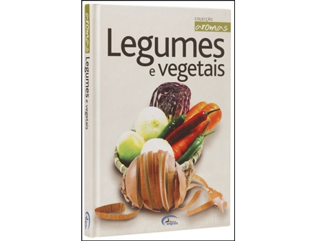 Legumes e Vegetais