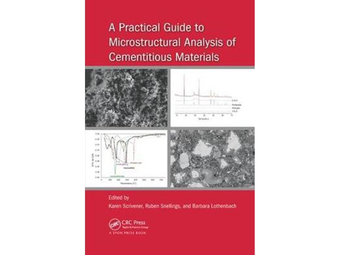 Livro A Practical Guide to Microstructural Analysis of Cementitious Materials (Inglês)