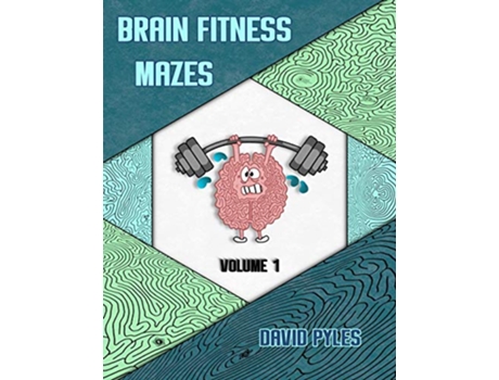 Livro Brain Fitness Mazes Volume 1 de David Pyles (Inglês)