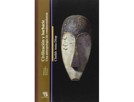 Livro Civilizacion Y Barbarie - Cheikh Anta Diop de Cheikh Anta Diop (Espanhol)