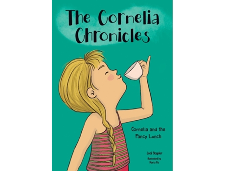 Livro Cornelia And The Fancy Lunch De Jodi Stapler (inglês)