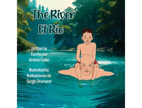 Livro The River El Rio de Aminta Colon (Inglês - Capa Dura)