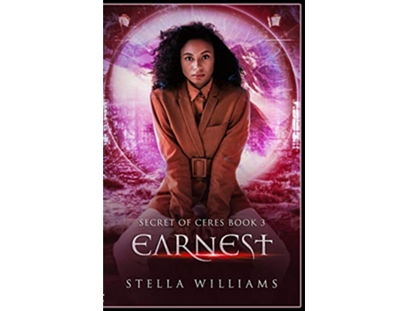Livro Earnest 3 Secret of Ceres de Stella Williams (Inglês)