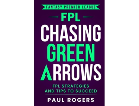 Livro Fantasy Premier League FPL Strategies and Tips to Succeed de Paul Rogers (Inglês)