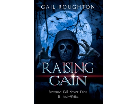 Livro Raising Cain de Gail Roughton (Inglês)
