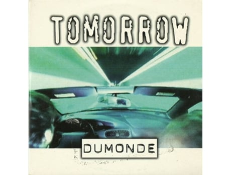 Cd Tomorrow, Dumonde Bit Music