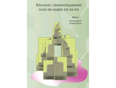 Livro Educació I Desenvolupament Rutal Als Segles Xix-Xx-Xxi de Jaume Sanuy Núria (Espanhol)