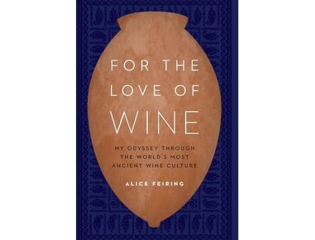 Livro for the love of wine de alice feiring (inglês)