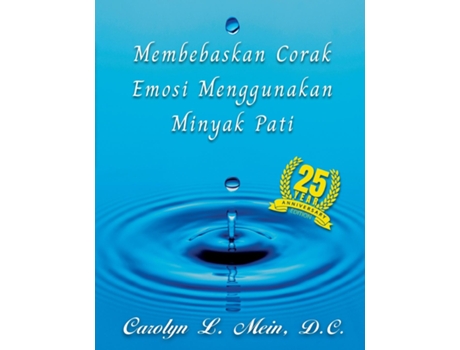Livro Membebaskan Corak Emosi menggunakan Minyak Pati de Carolyn L Mein (Inglês)