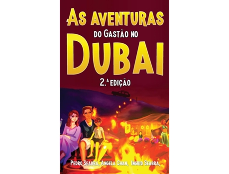 Livro As Aventuras do Gastão no Dubai 2.ª Edição de Ingrid Seabra (Inglês)