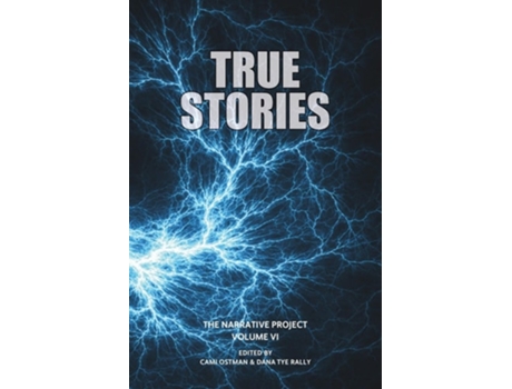 Livro True Stories The Narrative Project, Volume VI de Ostman e Cami (Inglês)