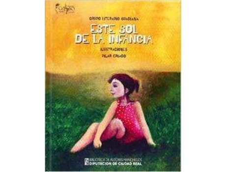 Livro Este Sol De La Infancia de Vários Autores (Espanhol)