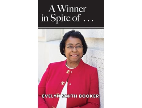 Livro Winner In Spite Of . . . De Evelyn Smith Booker (inglês)