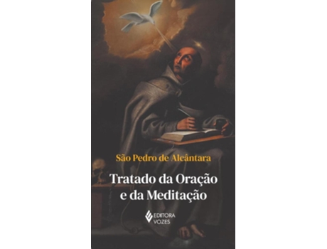 Livro Tratado Da Oracao E Da Meditacao - Sem Orelhas - Vozes De Diversos (português Do Brasil)