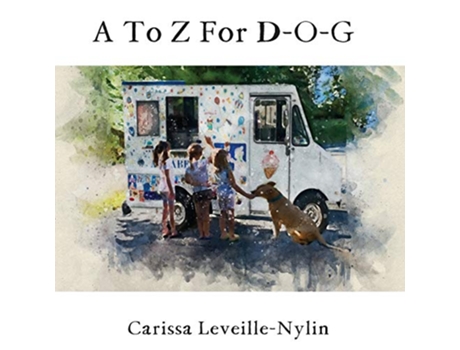Livro A To Z For DOG de Carissa Lynn LeveilleNylin (Inglês)