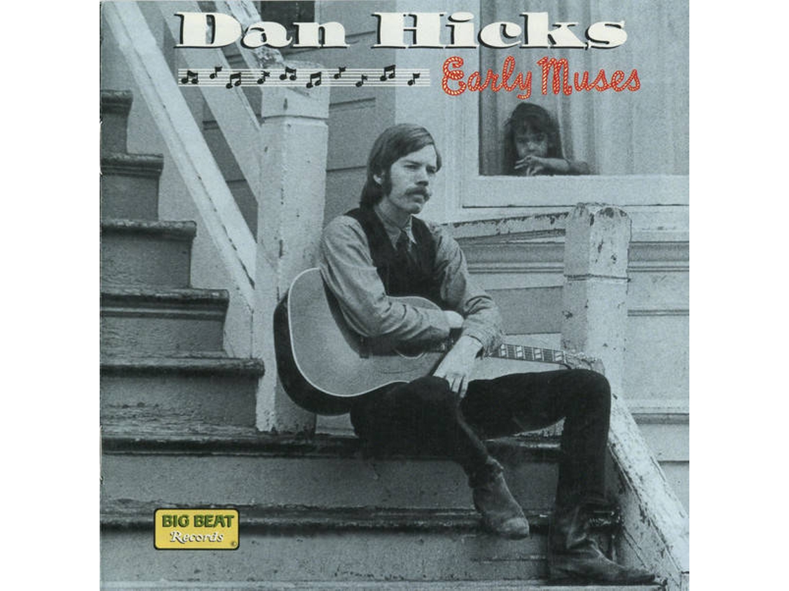 CD Dan Hicks - Early Morning Shakes (1CDs)