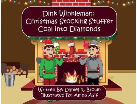 Livro Dink Winkleman Christmas Stocking Stuffer - Coal Into Diamonds De Brown, Daniel Et Al. (inglês)