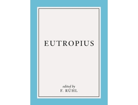 Livro Breviarium Historiæ Romanæ de Eutropius (Latim)
