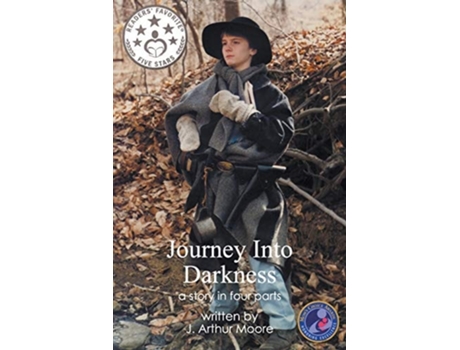 Livro Journey Into Darkness A Story In Four Parts Full Color De J Arthur Moore (inglês)
