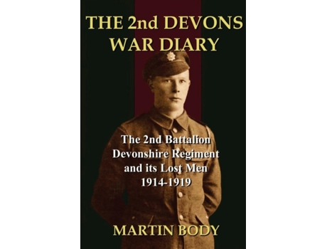 Livro The 2nd Devons War Diary de Martin Body (Inglês)