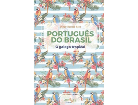 Livro Português Do Brasil de Diego Bernal Rico (Espanhol)