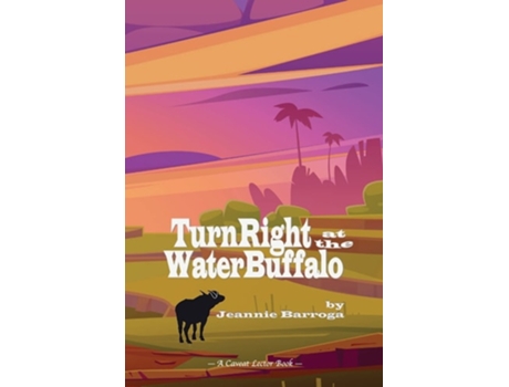 Livro Turn Right At The Water Buffalo De Jeannie Barroga (inglês)