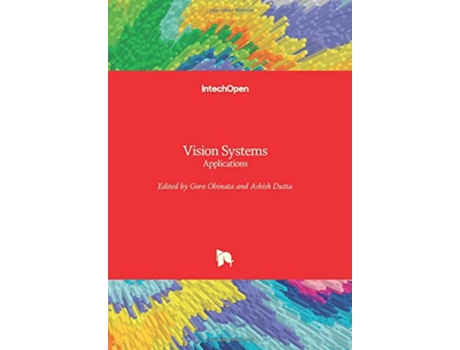 Livro Vision Systems Applications de Dutta e Ashish (Inglês - Capa Dura)