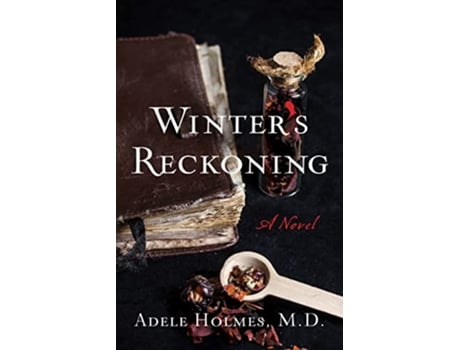 Livro Winters Reckoning de Adele Holmes M.D. (Inglês - Capa Dura)