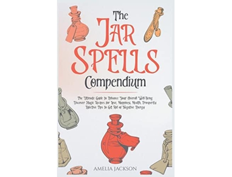 Livro The Jar Spells Compendium de Amelia Jackson (Inglês)
