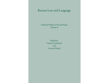 Livro Roman Law And Language De Calum Carmichael E Laurent Mayali (inglês - Capa Dura)