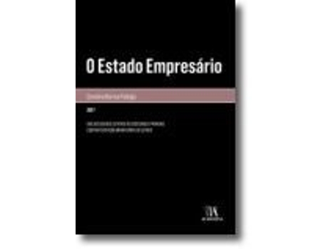 Livro O Estado Empresário de Carolina Barros Fidalgo e Ebook