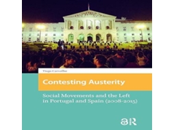 Livro Contesting Austerity de Tiago Carvalho (Inglês)