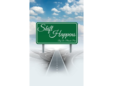 Livro Shift Happens De Dr Blanche Penn (inglês)