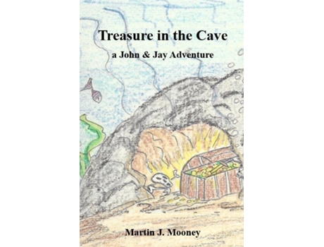 Livro Treasure in the Cave a John amp Jay Adventure de Martin Mooney (Inglês)